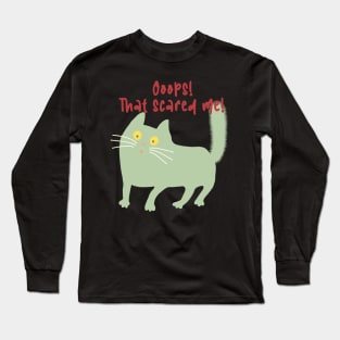 Ooops! That scared me! Scared green cat. Long Sleeve T-Shirt